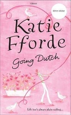 Katie Fforde Going Dutch