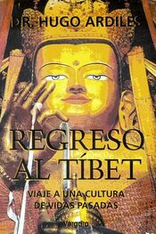 Hugo Ardiles: Regreso Al Tíbet