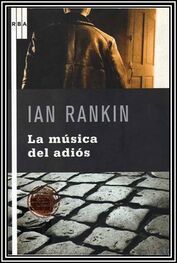Ian Rankin: La música del Adiós