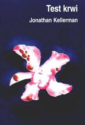 Jonathan Kellerman Test krwi
