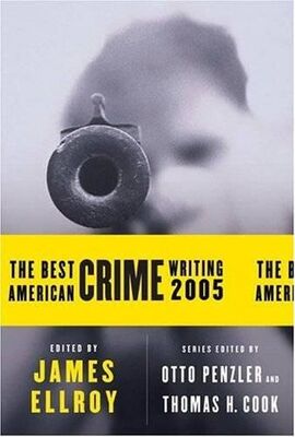 James Ellroy The Best American Crime Writing 2005