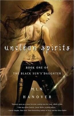 M L N Hanover Unclean Spirits The first book in the Black Suns Daughter - фото 1