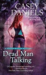 Casey Daniels: Dead Man Talking