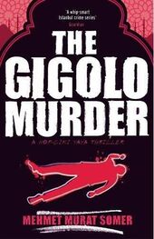Mehmet Somer: The Gigolo Murder