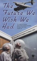 Martin Greenberg: The Future We Wish We Had