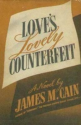 James Cain Love's Lovely Counterfeit