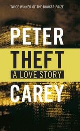 Peter Carey: Theft: A Love Story