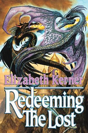Redeeming the Lost The third book in the Tale of Lanen Kaelarseries Elizabeth - фото 1