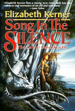 Song in the Silence The first book in the Tale of Lanen Kaelarseries Elizabeth - фото 1
