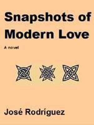 Jose Rodriguez Snapshots of Modern Love