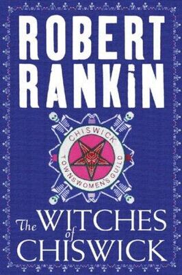 Robert Rankin The Witches of Chiswick