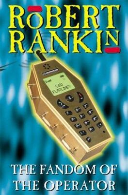 Rovert Rankin The Fandom of the Operator