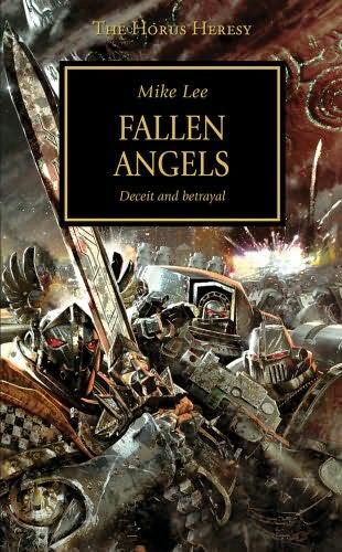 Mike Lee FALLEN ANGELS The Horus Heresy It is a time of legend - фото 1