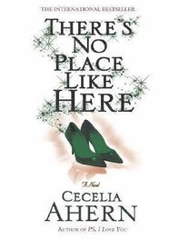 Cecelia Ahern: There’s No Place Like Here