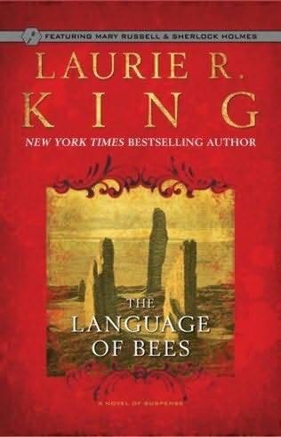 Laurie R King The Language of Bees The ninth book in the Mary Russell series - фото 1