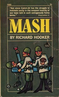 Richard Hooker MASH: A Novel About Three Army Doctors