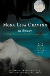 Sunny: Mona Lisa Craving