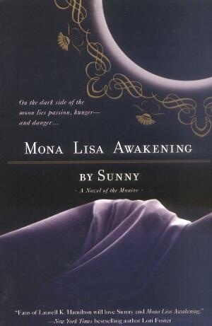 Mona Lisa Awakening Monère book 1 Sunny To my extraordinary editor - фото 1