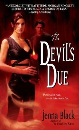 THE DEVILS DUE Morgan Kingsley Series Book 3 Jenna Black - фото 1