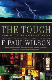F. Paul Wilson: The Touch