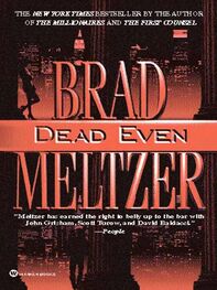 Brad Meltzer: Dead Even