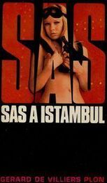 Жерар Вилье: SAS. В Стамбуле