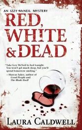 Laura Caldwell: Red, White & Dead