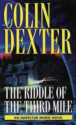 Colin Dexter The Riddle Of The Third Mile