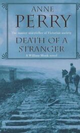 Anne Perry: Death Of A Stranger