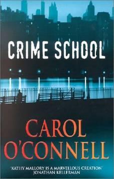 Carol OConnell Crime School For the Teachers Thelma Rantilla once said - фото 1