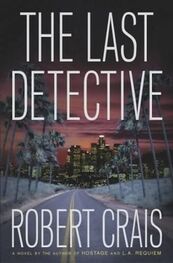 Robert Crais: The Last Detective