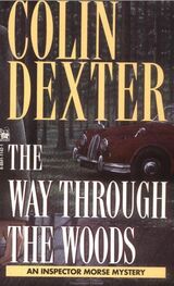 Colin Dexter: The Way Through The Woods