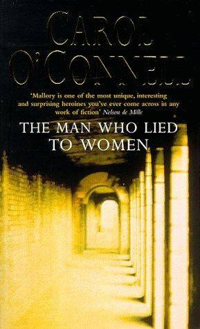 Carol OConnell The Man Who Lied To Women The Man Who Cast Two Shadows The - фото 1