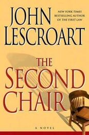 John Lescroart: The Second Chair