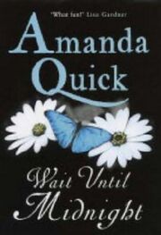 Amanda Quick: Wait Until Midnight