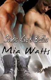 Mia Watts: She’s Got Balls