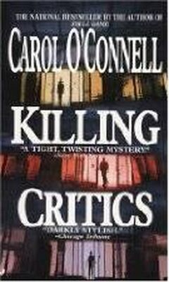 Carol O’Connell Killing Critics
