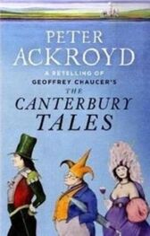 Peter Ackroyd: The Canterbury Tales – A Retelling