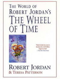 Роберт Джордан: Путеводитель по миру Колеса Времени