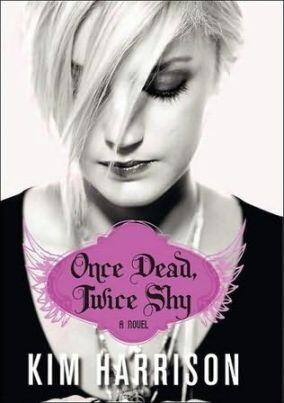 ONCE DEAD TWICE SHY Madison Avery Series Book 1 Kim Harrison For - фото 1