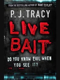 P. Tracy: Live Bait
