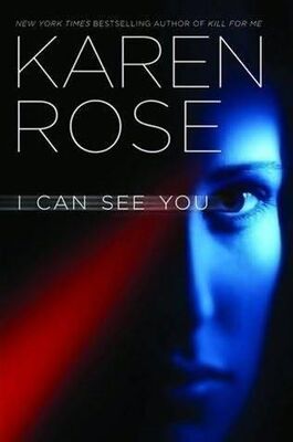 Karen Rose I Can See You