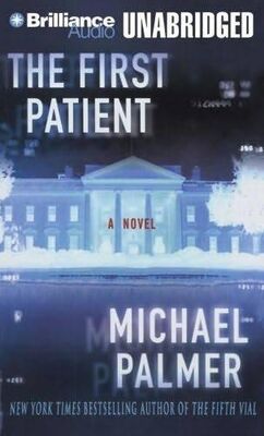 Michael Palmer The First Patient