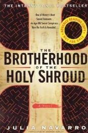 Julia Navarro: The Brotherhood Of The Holy Shroud