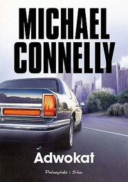 Michael Connelly: Adwokat