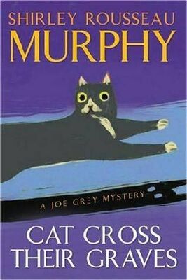 Shirley Murphy Cat Cross Their Graves