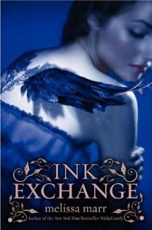 INK EXCHANGE Tattoo Faeries Series Book 2 Melissa Marr To all the - фото 1