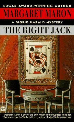 Margaret Maron The Right Jack The fourth book in the Sigrid Harald series - фото 1