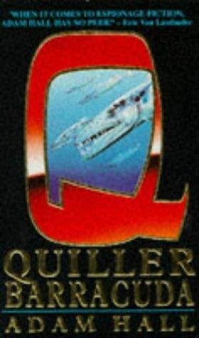 Adam Hall Quiller Barracuda Book 14 in the Quiller series 1990 Chapter 1 - фото 1
