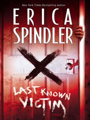 Erica Spindler Last Known Victim